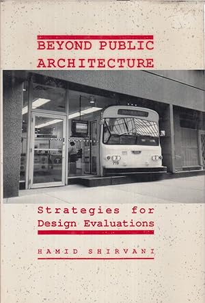 Immagine del venditore per Beyond Public Architecture: Strategies For Design Evaluations venduto da Jonathan Grobe Books