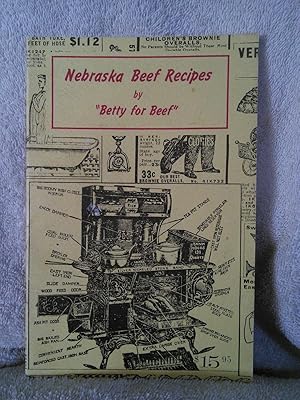 Seller image for Nebraska Beef Recipes by "Betty for Beef" for sale by Prairie Creek Books LLC.