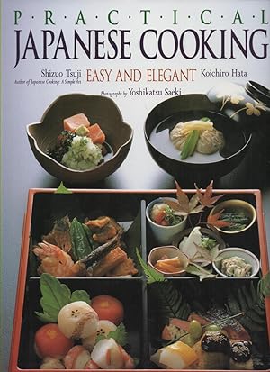 Bild des Verkufers fr Practical Japanese Cooking Easy and Elegant zum Verkauf von lamdha books