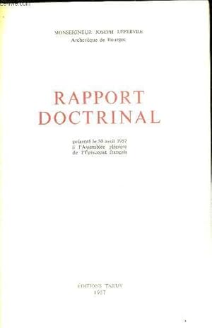 Seller image for RAPPORT DOCTRINAL - PRESENTE LE 30 AVRIL 1957 A L'ASSEMBLEE PLENIERE DE L'EPISCOPAT FRANCAIS for sale by Le-Livre