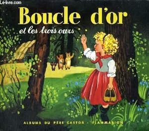 Image du vendeur pour BOUCLE D'OR ET LES TROIS OURS - D'APRES LA TRADITION RUSSE mis en vente par Le-Livre