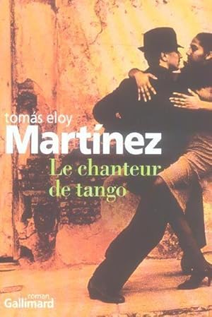 Image du vendeur pour Le chanteur de tango mis en vente par Chapitre.com : livres et presse ancienne