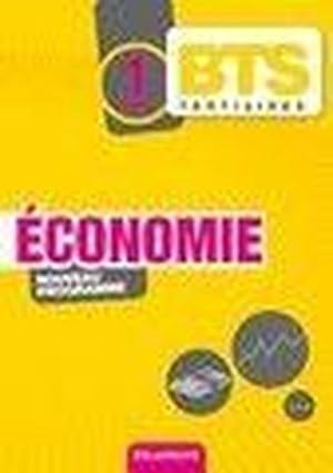 économie ; BTS tertiaires 1ere année ; livre de l'élève , édition 2009