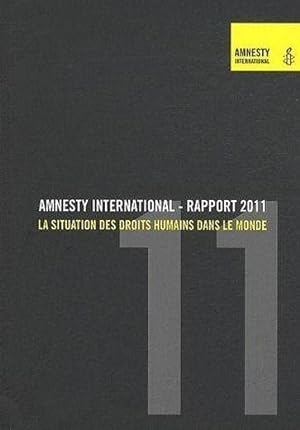 rapport 2011 la situation des droits humains dans le monde