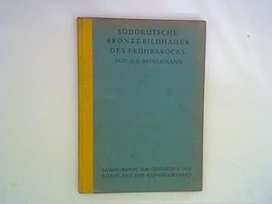 Imagen del vendedor de Sddeutsche Bronzebildhauer des Frhbarocks:Sammelbnde zur Geschichte der Kunst und des Kunstgewerbes, Band 3. a la venta por ANTIQUARIAT FRDEBUCH Inh.Michael Simon