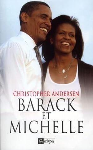 Image du vendeur pour Barack et Michelle mis en vente par Chapitre.com : livres et presse ancienne