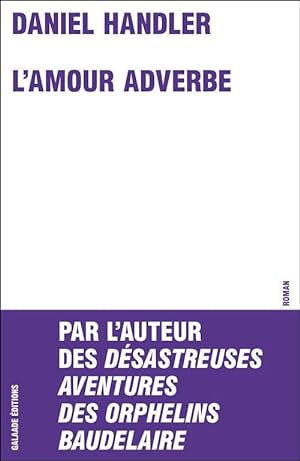 Imagen del vendedor de L'amour adverbe a la venta por Chapitre.com : livres et presse ancienne