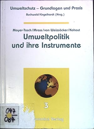 Imagen del vendedor de Umweltpolitik und ihre Instrumente. Umweltschutz ; Bd. 3 a la venta por books4less (Versandantiquariat Petra Gros GmbH & Co. KG)