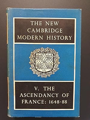 Imagen del vendedor de THE ASCENDANCY OF FRANCE :1648 -88 : THE NEW CAMBRIDGE MODERN HISTORY VOL 5 a la venta por Barclay Books