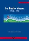 Imagen del vendedor de La radio vasca (1978-1998) a la venta por AG Library