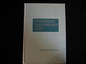 Seller image for Orthopedic Diseases : Physiology, Pathology, Radiology for sale by HERB RIESSEN-RARE BOOKS