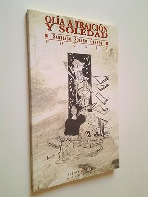 Bild des Verkufers fr Ola a traicin y soledad (Primera edicin) zum Verkauf von MAUTALOS LIBRERA