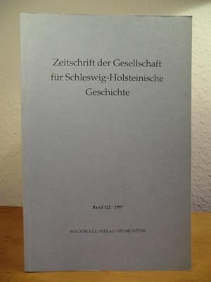 Seller image for Zeitschrift der Gesellschaft fr Schleswig-Holsteinische Geschichte. Band 122, Jahrgang 1997 for sale by Antiquariat Weber