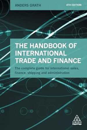 Imagen del vendedor de The Handbook of International Trade and Finance a la venta por BuchWeltWeit Ludwig Meier e.K.