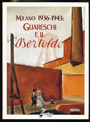 Milano 1936-1943: Guareschi e il Bertoldo