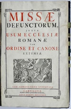 Seller image for Missae Defunctorum, juxta usum Ecclesiae Romanae cum Ordine et Canone extensae. for sale by Franz Khne Antiquariat und Kunsthandel