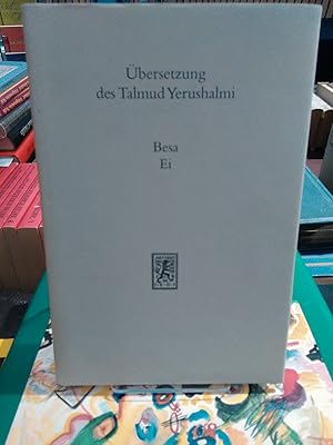 Immagine del venditore per bersetzung des Talmud Yerushalmi. Band II/8: Besa - Ei. venduto da Antiquariat Thomas Nonnenmacher