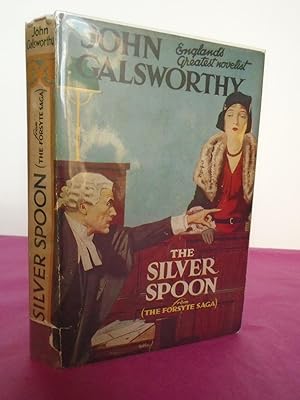 The Silver Spoon (From The Forsythe Saga). [The Novel Library No. 185]