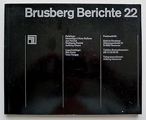 Immagine del venditore per Brusberg Berichte 22: Hommage  Hans Bellmer; Jan Vanriet; Wolfgang Patrick; Anthony Green; Lagerkataloge: Max Ernst ; Yves Tanguy. Hannover, Galerie Brusberg, 1976 venduto da Roe and Moore