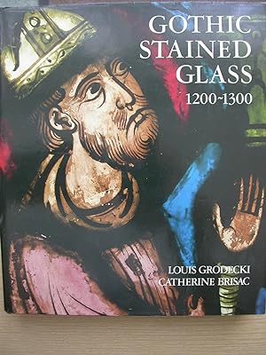 Seller image for Gothic Stained Glass 1200-1300 for sale by Peter Moore Bookseller, (Est. 1970) (PBFA, BCSA)