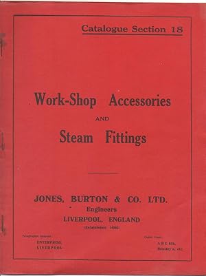 Work-Shop Accessories and Steam Fittings (Catalogue Section 18)
