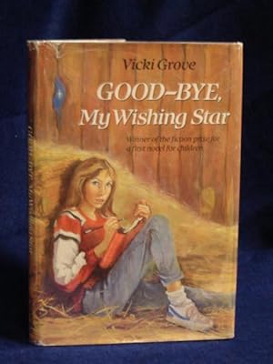 Seller image for Good-bye, My Wishing Star for sale by Gil's Book Loft