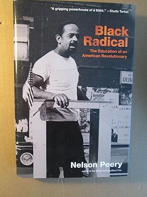 Seller image for Black Radical : The Education of an American Revolutionary for sale by Expatriate Bookshop of Denmark