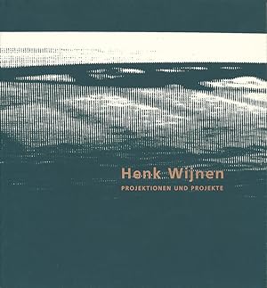 Seller image for Henk Wijnen : Projektionen und Projekte [Ausstellungskatalog Galerie im Stadttheater Ingolstadt 21. Juni - 21. Juli 1991] for sale by Roland Antiquariat UG haftungsbeschrnkt