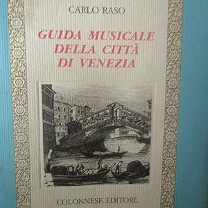 Seller image for Guida musicale della citt di Venezia for sale by Antonio Pennasilico