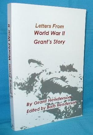 Seller image for Letters From World War II : Grant's Story for sale by Alhambra Books