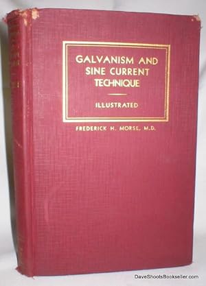 Seller image for Galvanism and Sine Current Technique for sale by Dave Shoots, Bookseller