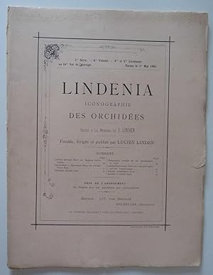 Lindenia. Iconographie des orchidées. 2me série. - 6me volume. - 4me et 5me livraisons ou 16me vo...