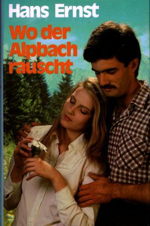 Bild des Verkufers fr Wo der Alpbach rauscht zum Verkauf von Eva's Bcherregal