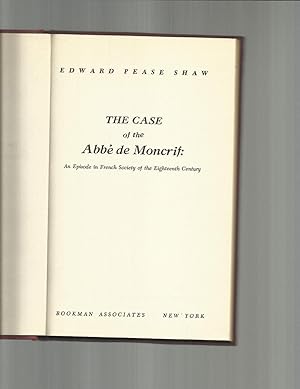 THE CASE OF THE ABBE DE MONCRIF (1733~1770): An Episode In French Society Of The Eighteenth Century