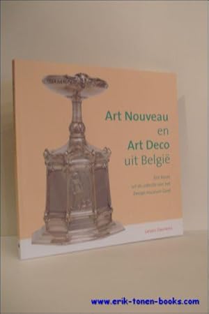 Bild des Verkufers fr ART NOUVEAU EN ART DECO UIT BELGIE. Een keuze uit de collectie van het Design Museum Gent. zum Verkauf von BOOKSELLER  -  ERIK TONEN  BOOKS