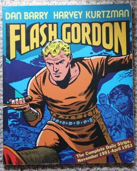 Seller image for Flash Gordon: The Complete daily Strips, November 1951 - April 1953, Reproduced from Syndicate Proofs, Featuring the Surviving Layout Roughs By Harvey Kurtzman, the Pencilled Strips By Frank Frazetta for sale by Comic World