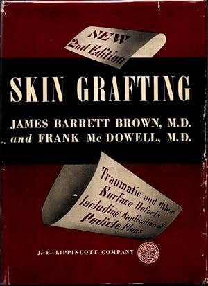 Seller image for Skin Grafting for sale by Clausen Books, RMABA