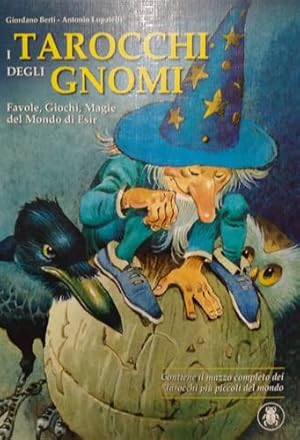 Seller image for I tarocchi degli gnomi. Favole, giochi, magie del mondo di Esir. for sale by FIRENZELIBRI SRL