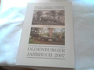 Bild des Verkufers fr Oldenburger Jahrbuch 2007, Bd. 107: Geschichte Archologie Naturkunde zum Verkauf von Versandhandel Rosemarie Wassmann