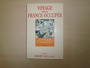 Imagen del vendedor de Voyage dans la France occupe a la venta por Le temps retrouv