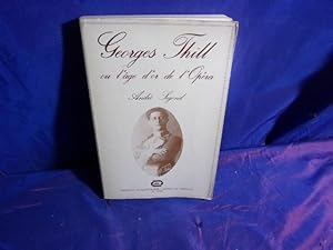 Georges thill ou l'age d'or de l'opera