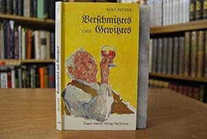 Verschmitztes und Gewitztes. Geschichten und Anekdoten aus Schwaben. [Ill.: Eberhard Frank] / Sal...