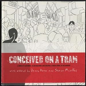 Imagen del vendedor de Conceived on a tram : a book of cartoons, illustrations and graphic stories done in Melbourne. a la venta por Lost and Found Books