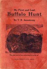 My First and Last Buffalo Hunt