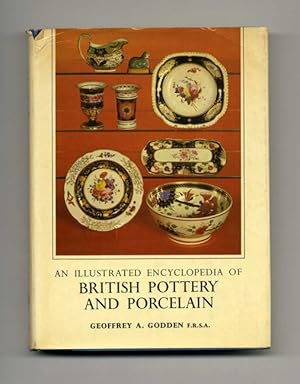 An Illustrated Encyclopedia of British Pottery and Porcelain