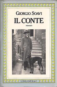 Il conte. Milano, Longanesi. In 8vo, leg. edit., sopracop. col., pp. 166. Prima edizione