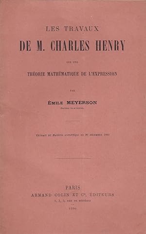Les travaux de M. Charles Henry sur une théorie mathématique de l'expression