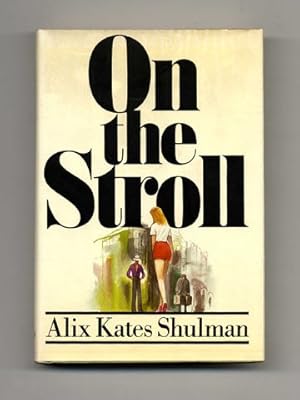 Seller image for On the Stroll - 1st Edition/1st Printing for sale by Books Tell You Why  -  ABAA/ILAB