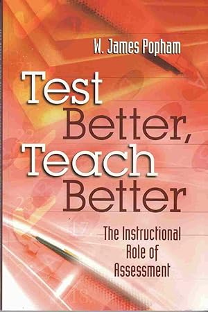 Seller image for Test Better, Reach Better: The Instructional Role of Assessment for sale by Riverwash Books (IOBA)