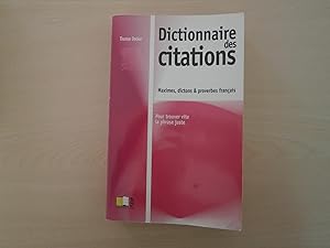 Image du vendeur pour Dictionnaire Des Citations, Maximes, Dictons & Proverbes Francais mis en vente par Le temps retrouv